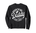 Soon To Be Daddy Est 2027 Pregnancy Sweatshirt - Graphic Print Unisex - T-Shirt, Sweatshirt, Hoodie