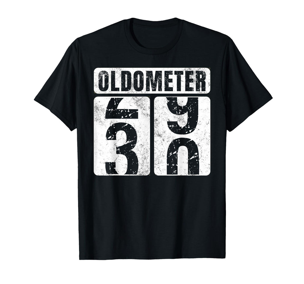 Oldometer 30 Funny 30Th Birthday Gift T-Shirt - Minimalist Print for Adults - T-Shirt, Sweatshirt, Hoodie