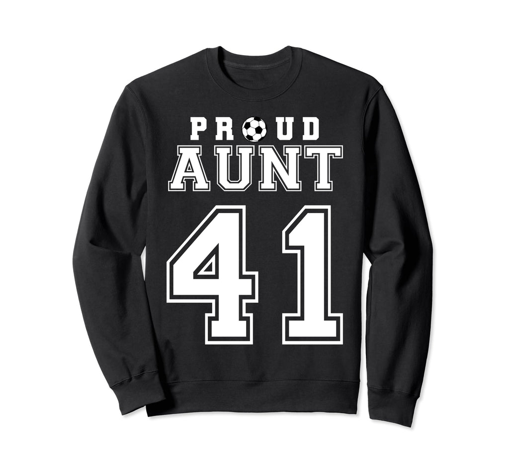 Number 41 Custom Proud Soccer Futbol Sweatshirt - Unique Graphic Men Women - T-Shirt, Sweatshirt, Hoodie