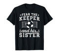 Funny Soccer Keeper Sister Soccer T-Shirt - Graphic Print for Adults - T-Shirt, Sweatshirt, Hoodie