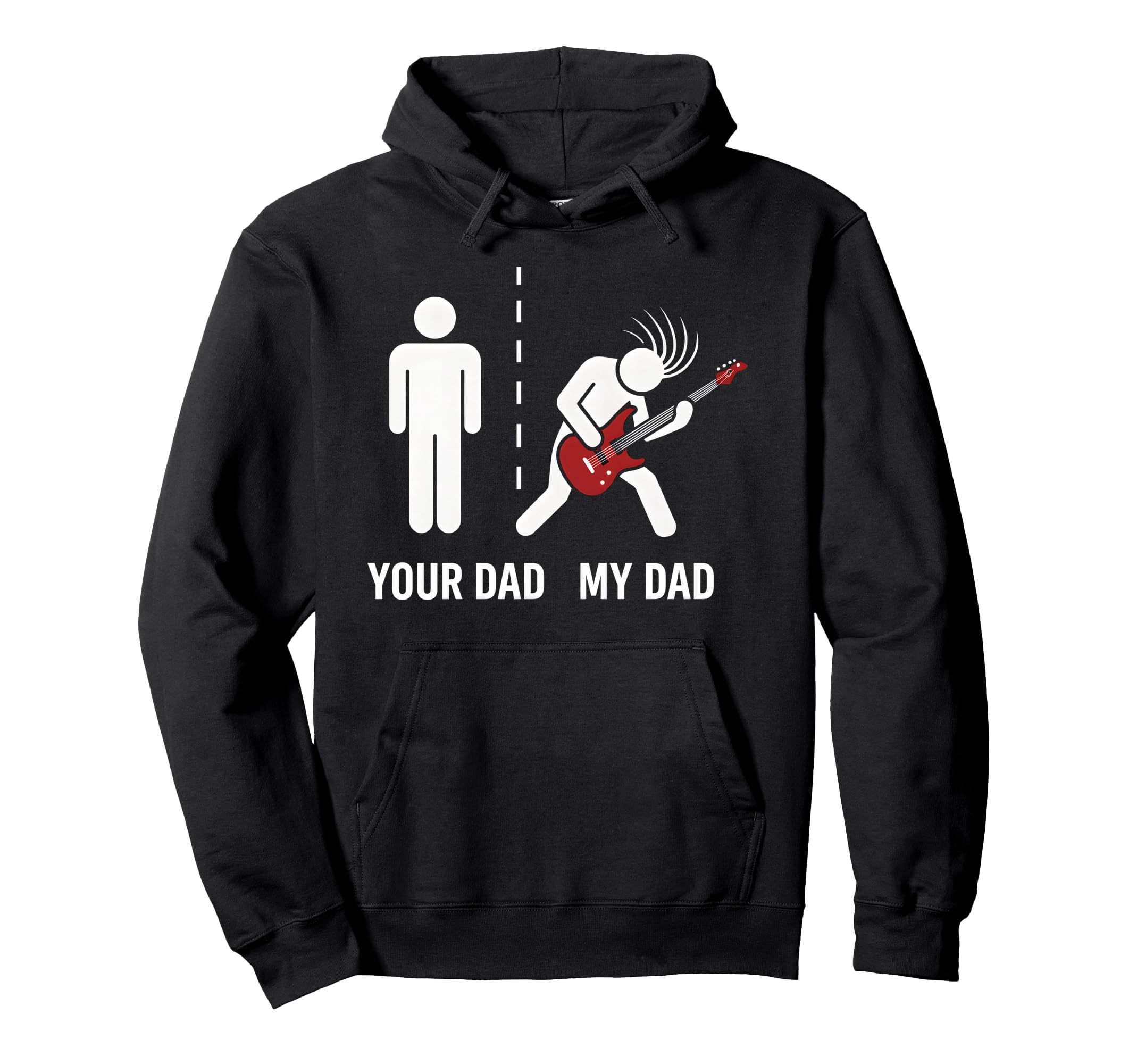 Your Dad My Dad Funny Father Music Guitar Hoodie - Streetwear Style Unisex - T-Shirt, Sweatshirt, Hoodie