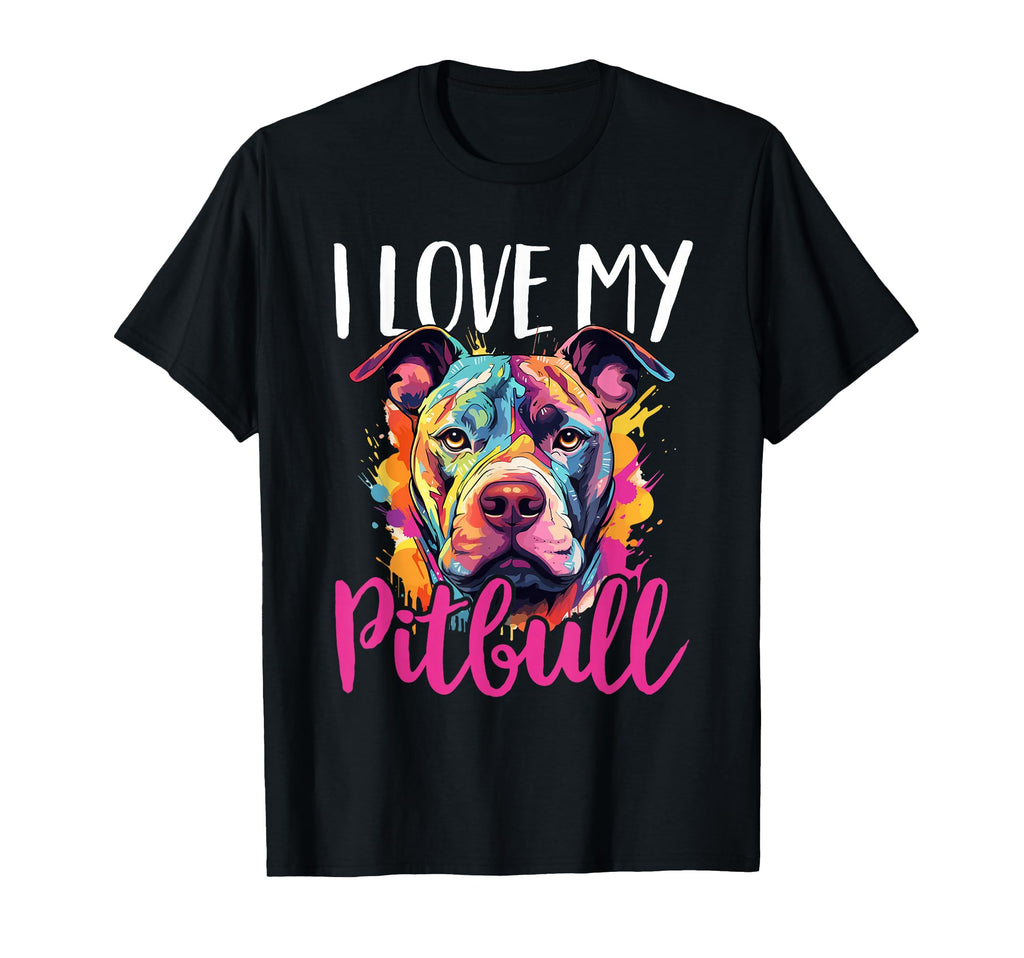 Pitbull Pittie I Love My Pitbull T-Shirt - Minimalist Print Men Women - T-Shirt, Sweatshirt, Hoodie