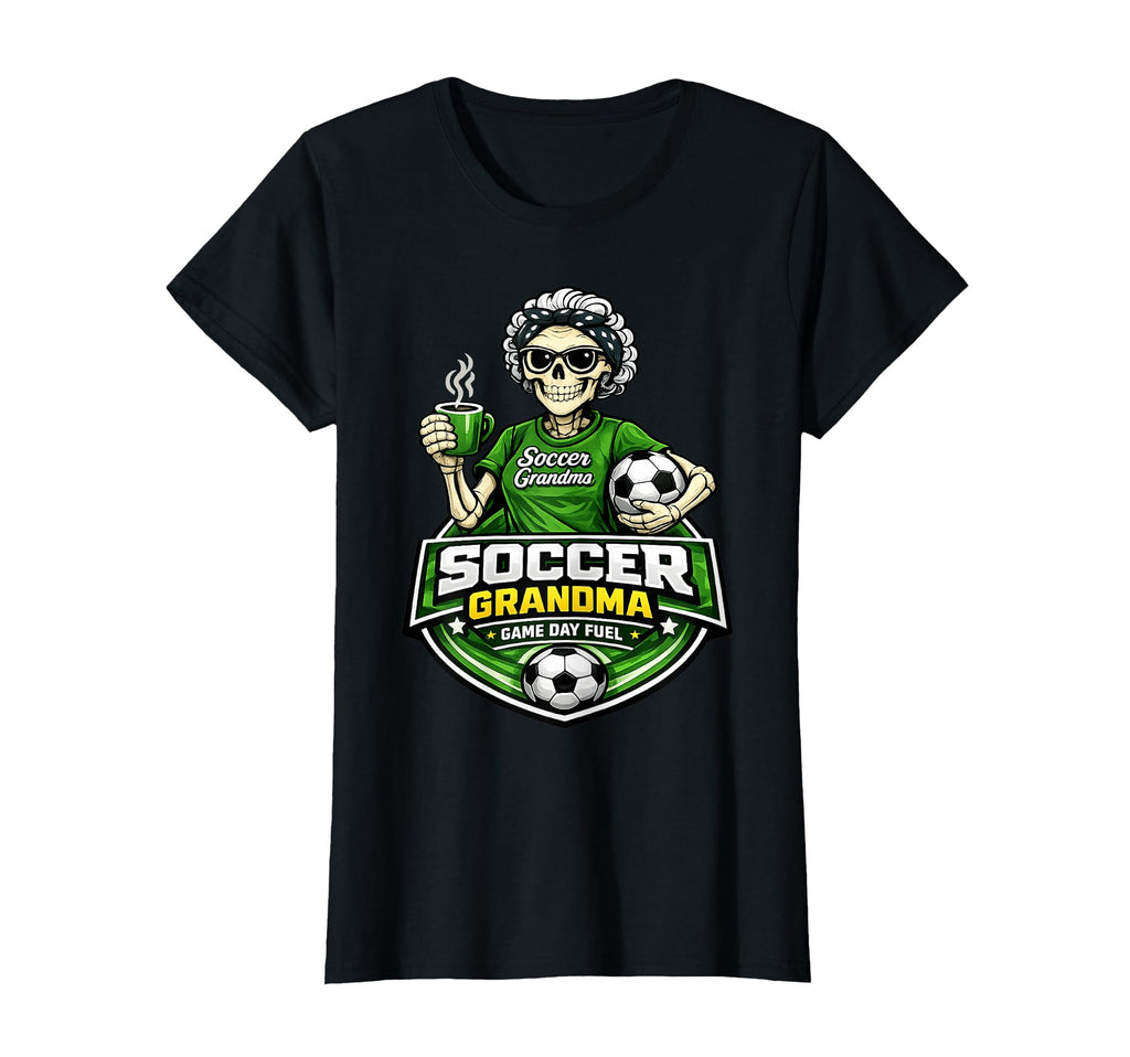 Soccer Grandma Funny Game Day Coffee T-Shirt - Fun Novelty Design Unisex - T-Shirt, Sweatshirt, Hoodie