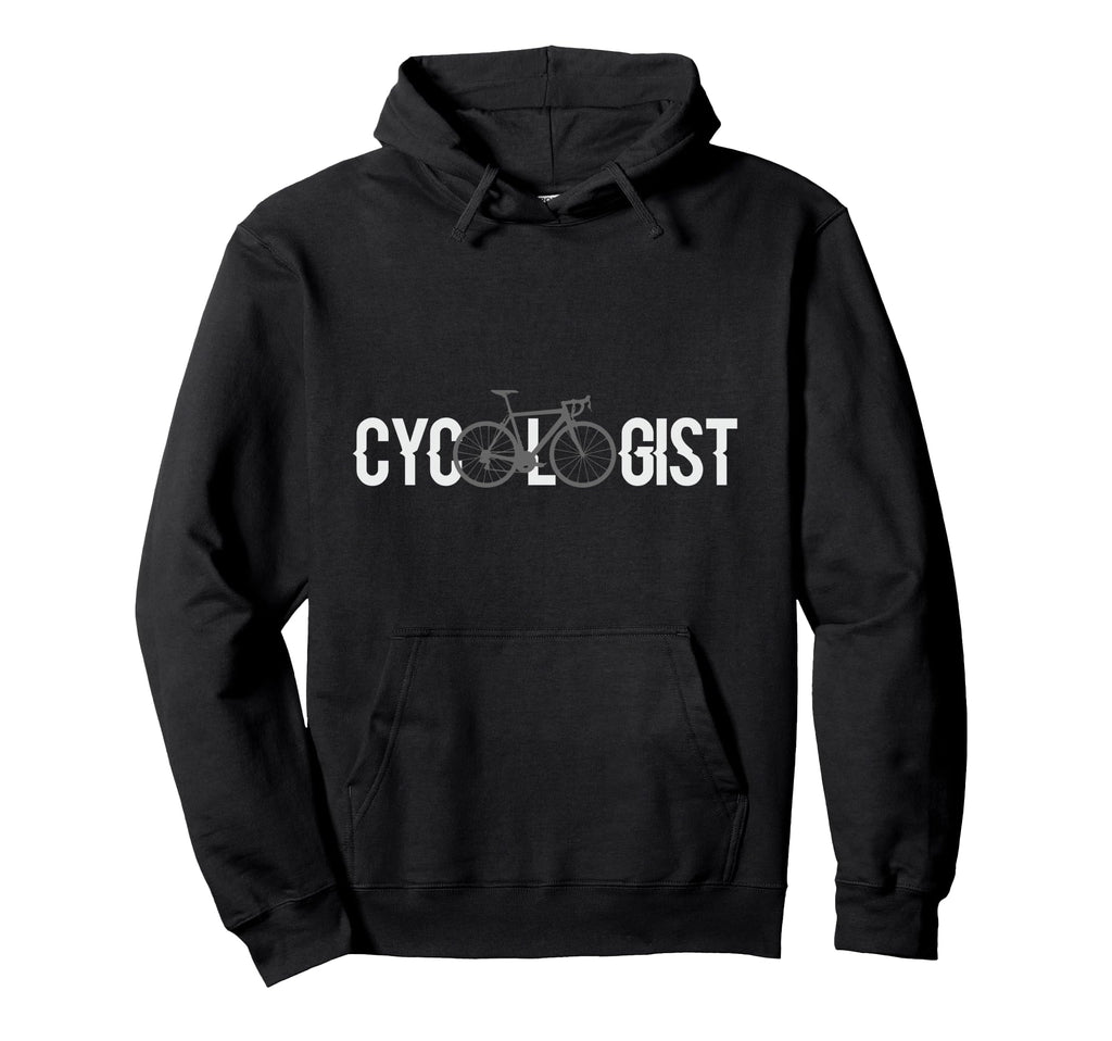 Cycologist Bicycle Rider Gift Hoodie - Trendy Graphic for Adults - T-Shirt, Sweatshirt, Hoodie