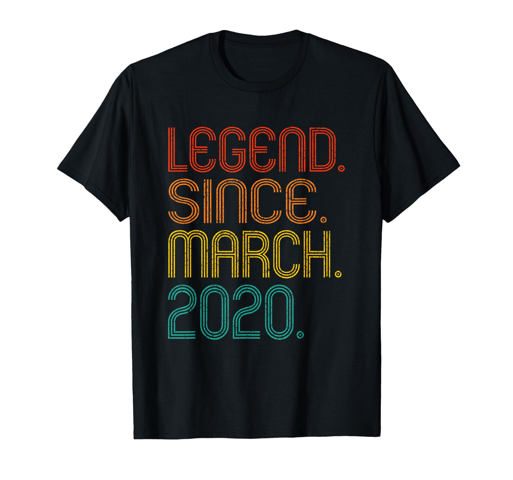 Legend Since March 2020 Birthday 2020 T-Shirt - Trendy Graphic Unisex - T-Shirt, Sweatshirt, Hoodie
