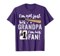 Im Not Just His Grandpa Im His 1 Fan T-Shirt - Minimalist Print for Adults - T-Shirt, Sweatshirt, Hoodie