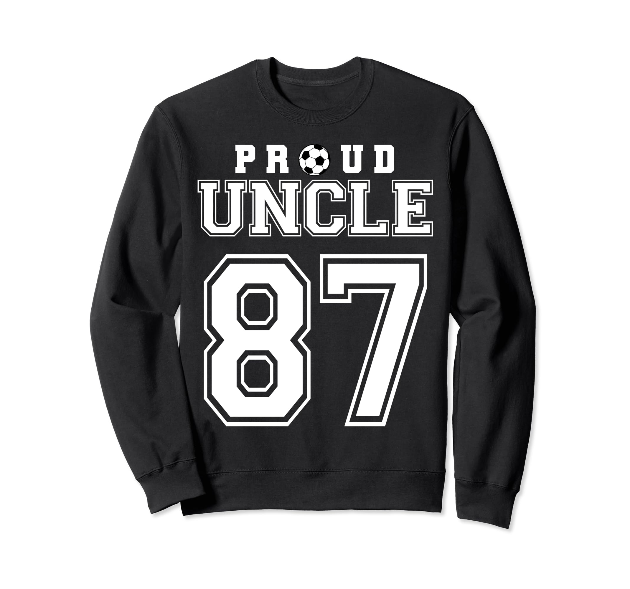 Number 87 Custom Proud Soccer Sweatshirt - Fun Novelty Design Unisex - T-Shirt, Sweatshirt, Hoodie
