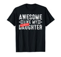 Awesome Like My Youngest Daughter Dad T-Shirt - Trendy Graphic Men Women - T-Shirt, Sweatshirt, Hoodie