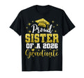Super Proud Sister 2026 Graduate T-Shirt - Novelty Apparel Men Women - T-Shirt, Sweatshirt, Hoodie