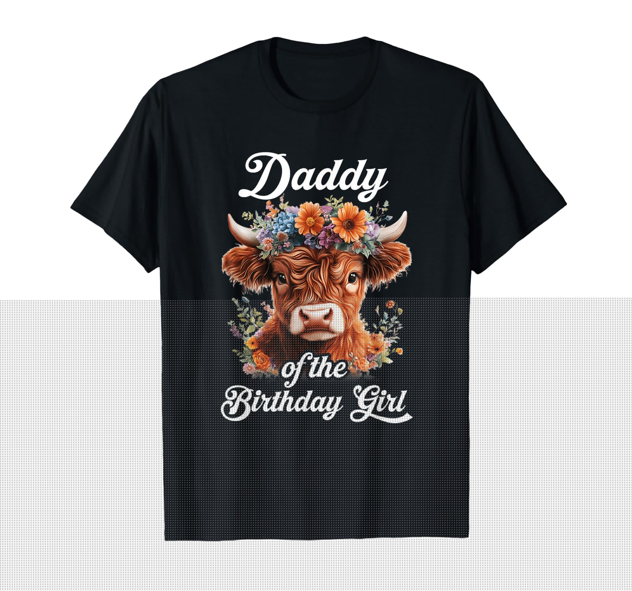 Daddy Birthday Highland Cow Farm Family T-Shirt - Novelty Apparel Unisex - T-Shirt, Sweatshirt, Hoodie