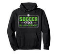 Soccer Vibes All Day Every Day Sweatshirt - Aesthetic Graphic Men Women - T-Shirt, Sweatshirt, Hoodie