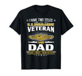 I Have Two Titles U S Submarine Veteran T-Shirt - Streetwear Style Unisex - T-Shirt, Sweatshirt, Hoodie