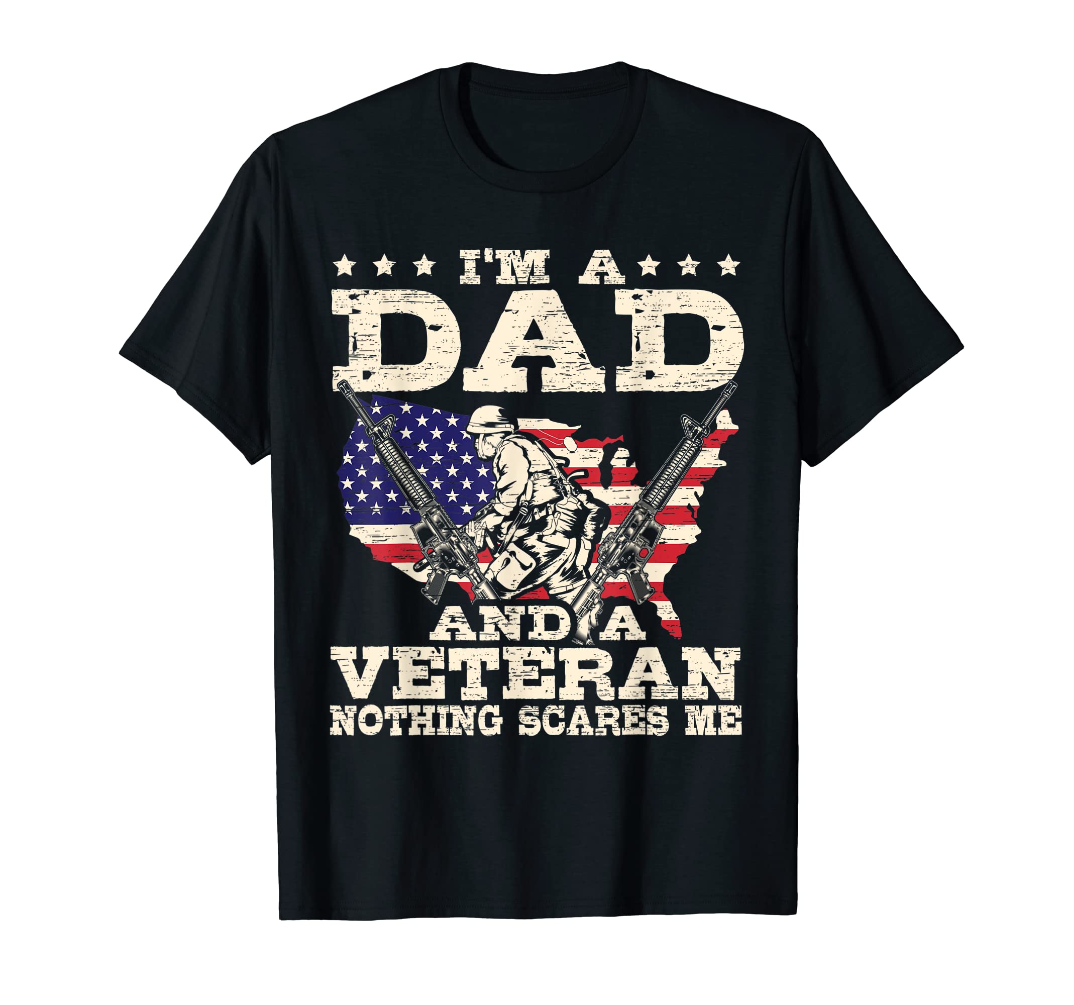 Mens Im Dad And Veteran Nothing T-Shirt - Casual Everyday Wear Unisex - T-Shirt, Sweatshirt, Hoodie