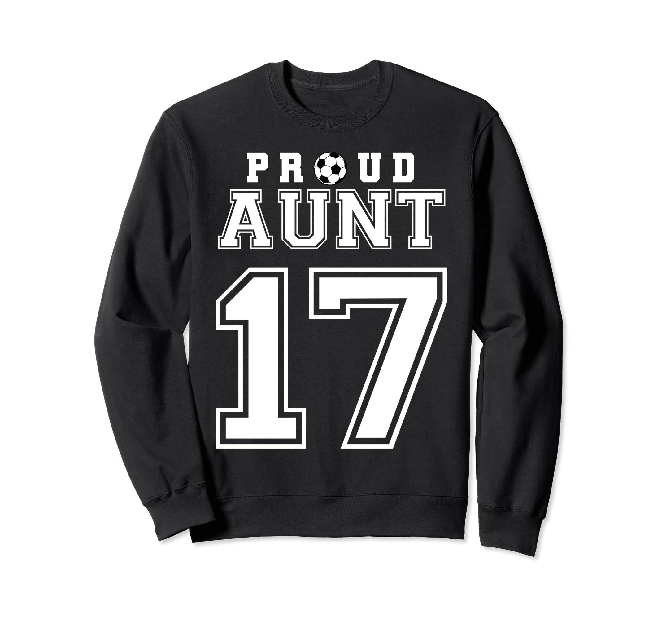 Number 17 Custom Proud Soccer Futbol Sweatshirt - Graphic Print Men Women - T-Shirt, Sweatshirt, Hoodie
