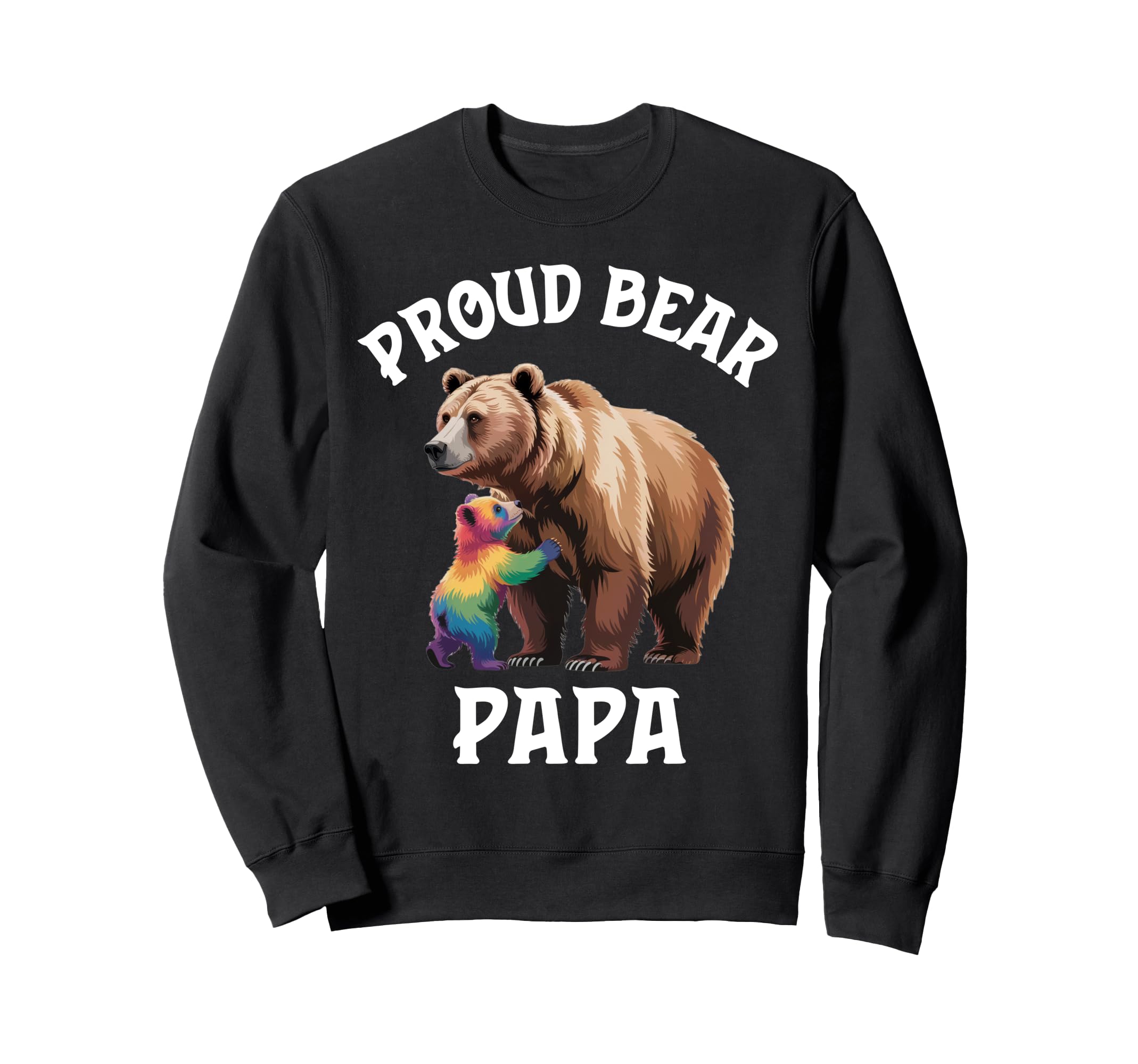 Papa Bear Rainbow Cub Proud Gay Sweatshirt - Trendy Graphic for Adults - T-Shirt, Sweatshirt, Hoodie