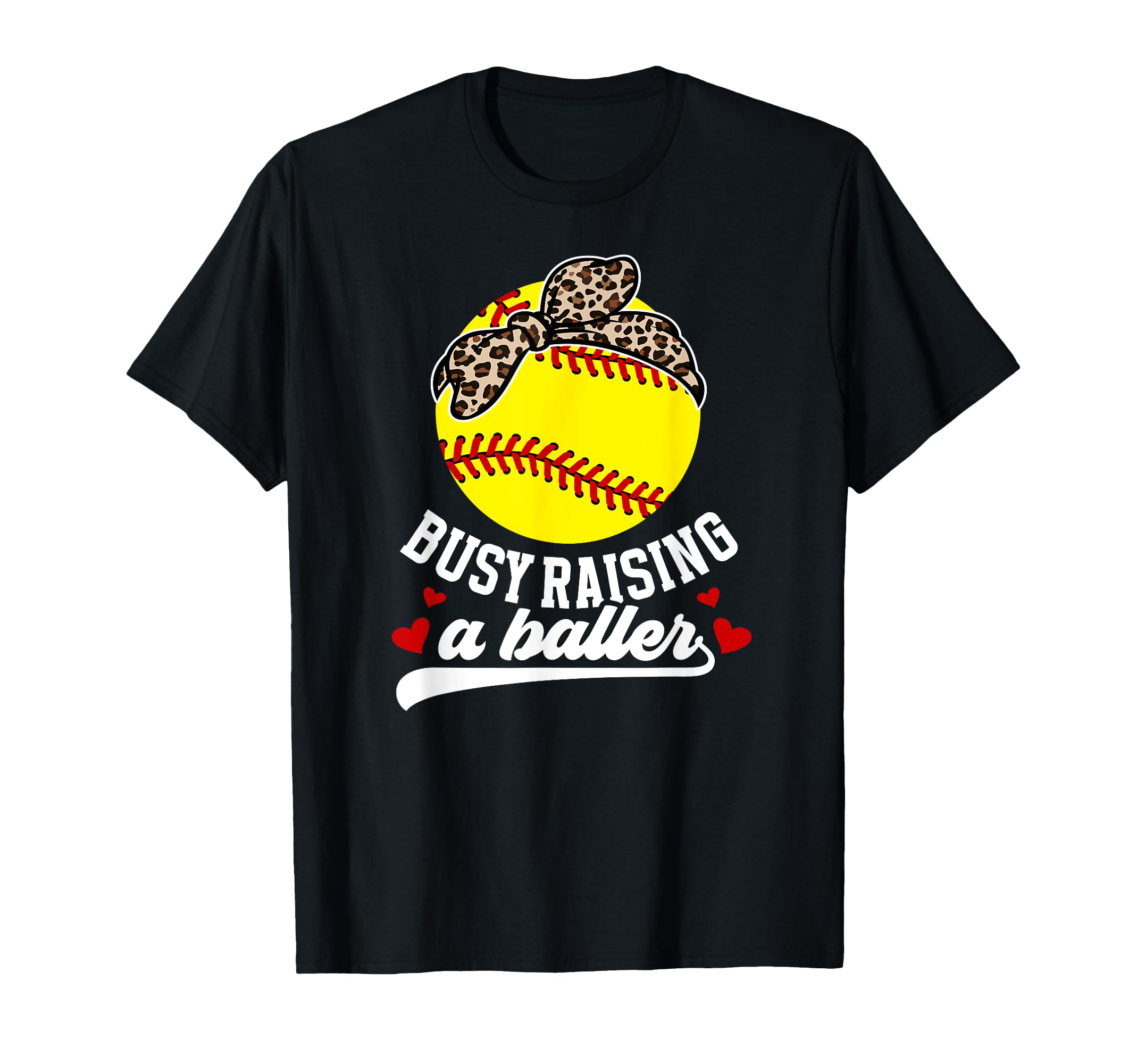 Busy Raising Baller Softball Mom T-Shirt - Trendy Graphic Men Women - T-Shirt, Sweatshirt, Hoodie
