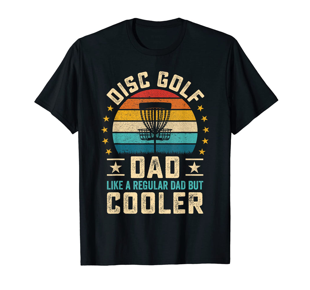Mens Fathers Day Disc Golf Dad T-Shirt - Fun Novelty Design for Adults - T-Shirt, Sweatshirt, Hoodie