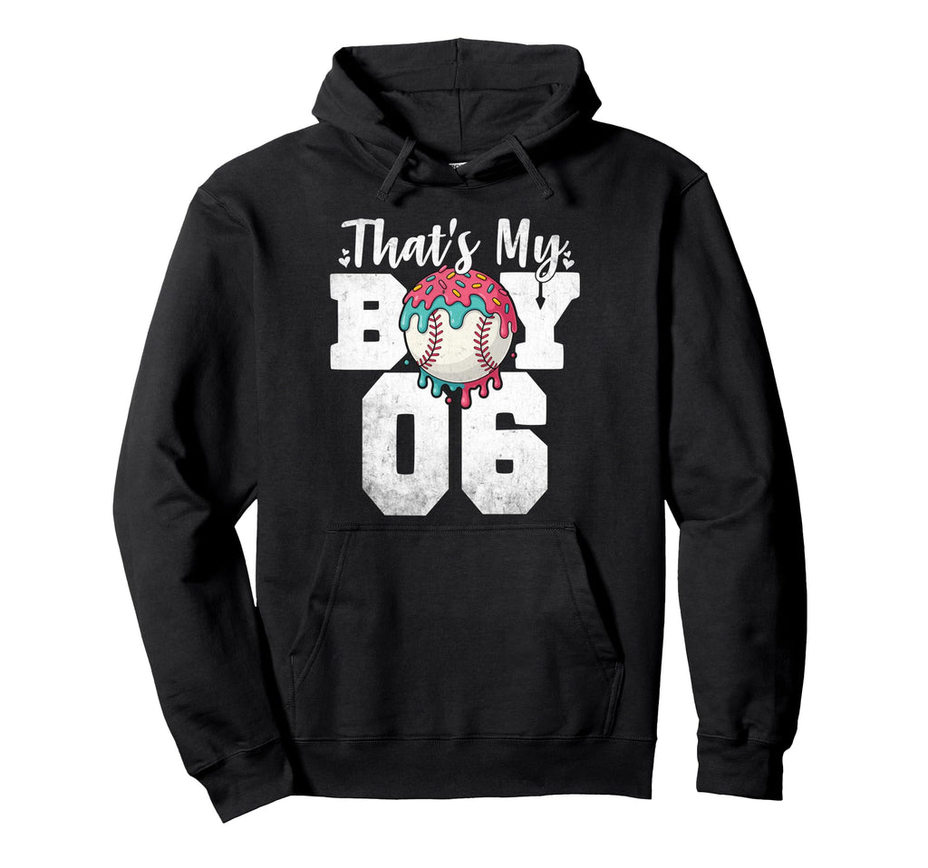 Thats My Baseball 6 Number Mom Dad 6 Hoodie - Streetwear Style Men Women - T-Shirt, Sweatshirt, Hoodie