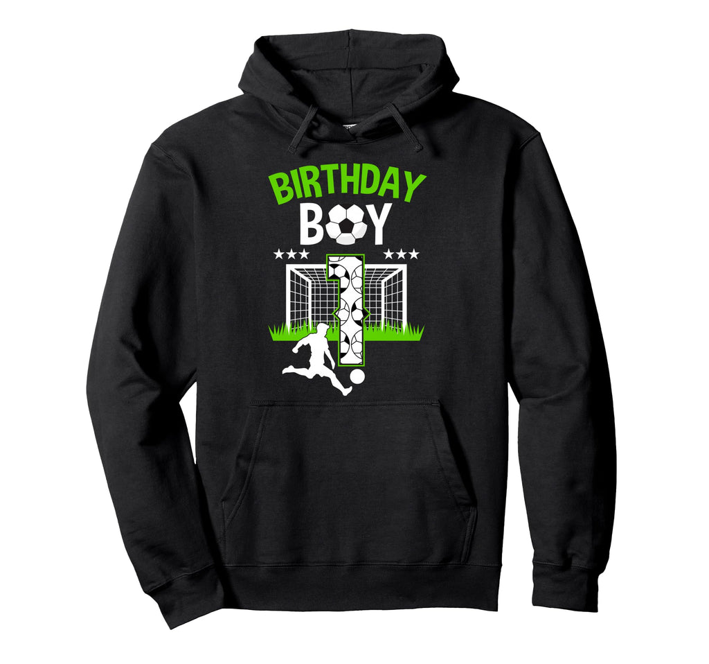 Birthday Soccer 1 Year Old Who Hoodie - Casual Everyday Wear for Adults - T-Shirt, Sweatshirt, Hoodie