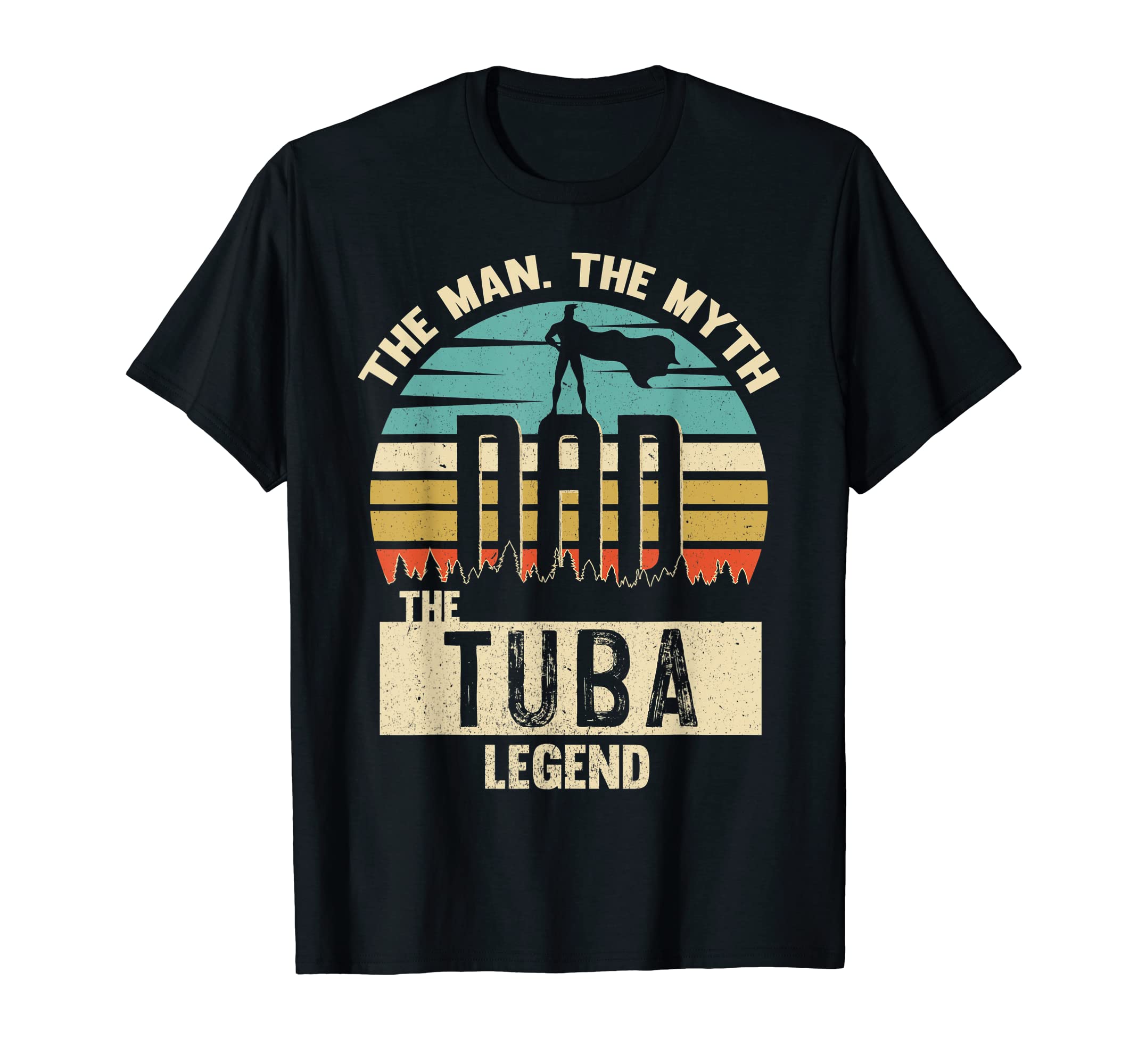Myth Legend Dad Tuba T-Shirt - Streetwear Style for Adults - T-Shirt, Sweatshirt, Hoodie
