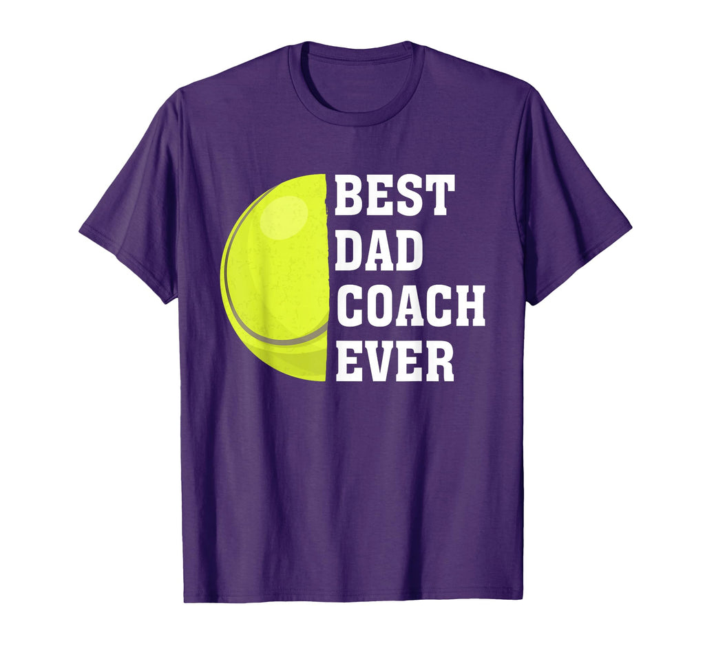 Mens Best Dad Coach Ever Funny Tennis T-Shirt - Graphic Print Men Women - T-Shirt, Sweatshirt, Hoodie