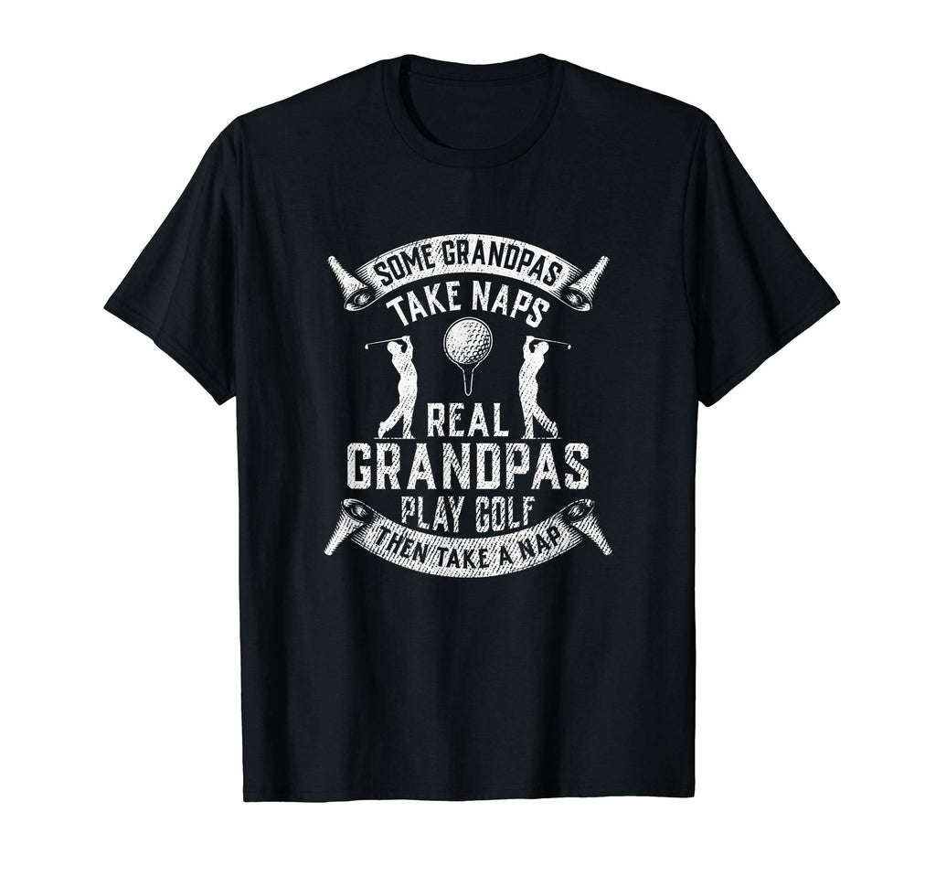 Mens Real Grandpas Play Golf Grandpa T-Shirt - Custom Art Print Men Women - T-Shirt, Sweatshirt, Hoodie