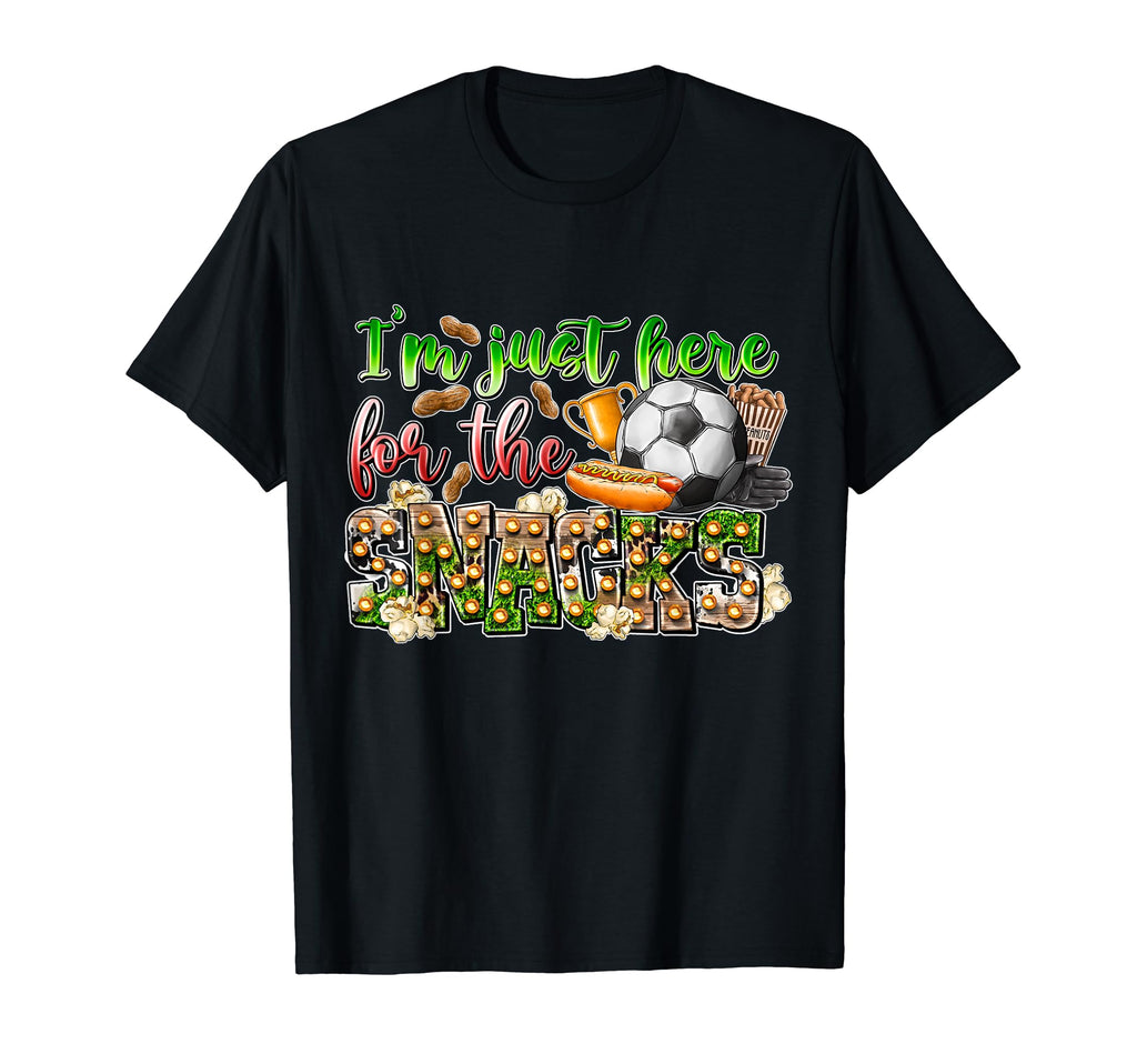 I Am Just Here Snacks Soccer Brother T-Shirt - Minimalist Print Men Women - T-Shirt, Sweatshirt, Hoodie