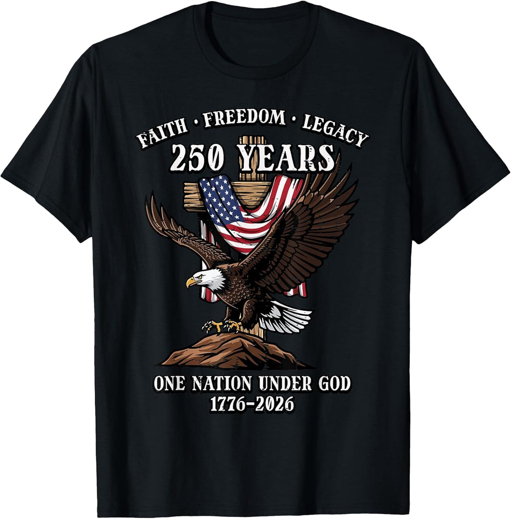 250 Years Faith Freedom Legacy Eagle 250th - Adult & Kids T-Shirts, Sweatshirts & Hoodies apparel design preview 1