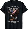 250 Years Faith Freedom Legacy Eagle 250th - Adult & Kids T-Shirts, Sweatshirts & Hoodies apparel design preview 1