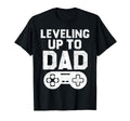Leveling Up To Dad Video Gamer Father To Be T-Shirt - Trendy Graphic Unisex - T-Shirt, Sweatshirt, Hoodie