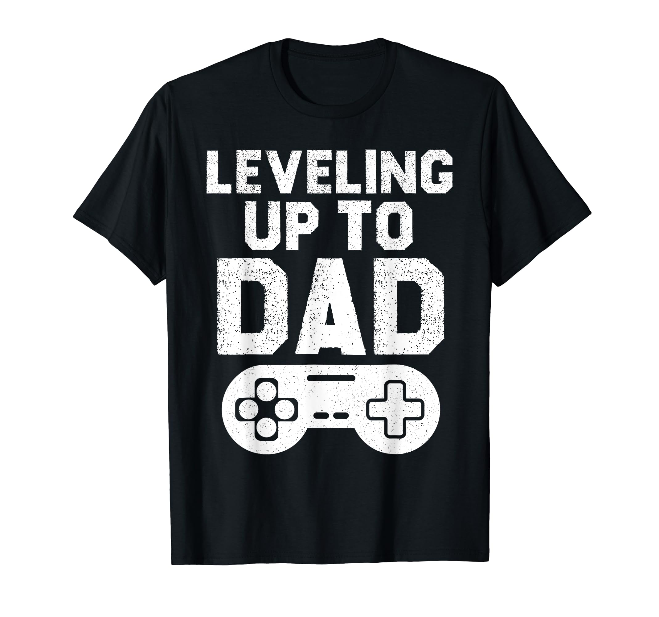 Leveling Up To Dad Video Gamer Father To Be T-Shirt - Trendy Graphic Unisex - T-Shirt, Sweatshirt, Hoodie
