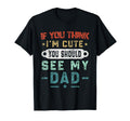If You Think Im You Should See My T-Shirt - Fun Novelty Design for Adults - T-Shirt, Sweatshirt, Hoodie
