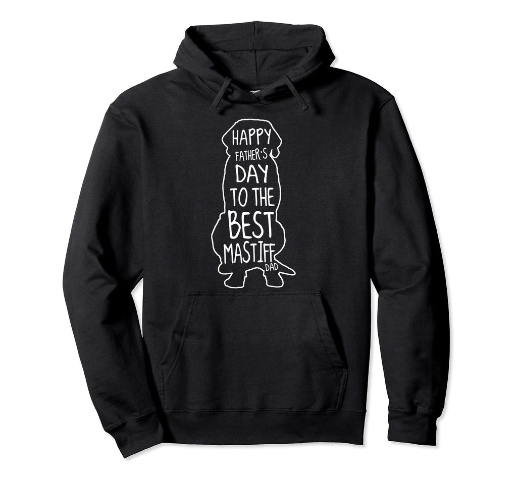 English Mastiff Happy Father Day Best Hoodie - Custom Art Print Men Women - T-Shirt, Sweatshirt, Hoodie