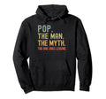 Pop Myth Dad Joke Legend Funny Fathers Hoodie - Trendy Graphic Men Women - T-Shirt, Sweatshirt, Hoodie