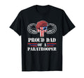 Proud Dad Paratrooper Us Airborne T-Shirt - Aesthetic Graphic Unisex - T-Shirt, Sweatshirt, Hoodie