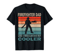 Firefighting Dad Firefighter Fan T-Shirt - Fun Novelty Design for Adults - T-Shirt, Sweatshirt, Hoodie