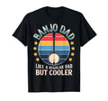 Banjo Dad Like Regular Dad Musician T-Shirt - Custom Art Print Men Women - T-Shirt, Sweatshirt, Hoodie