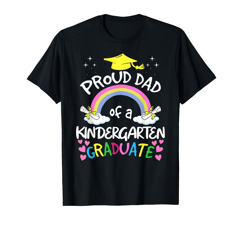 Proud Dad Class 2026 Graduate Kindergarten T-Shirt - Novelty Apparel Unisex - T-Shirt, Sweatshirt, Hoodie