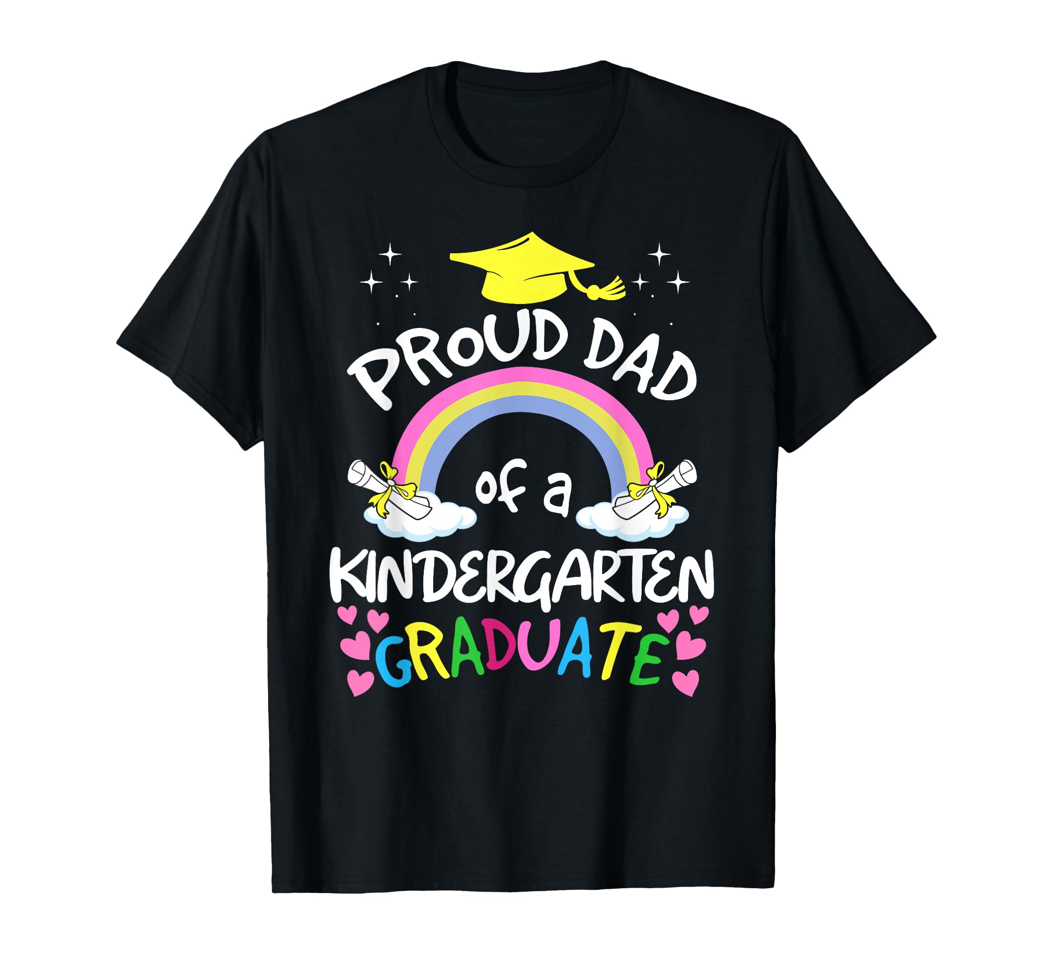 Proud Dad Class 2026 Graduate Kindergarten T-Shirt - Novelty Apparel Unisex - T-Shirt, Sweatshirt, Hoodie