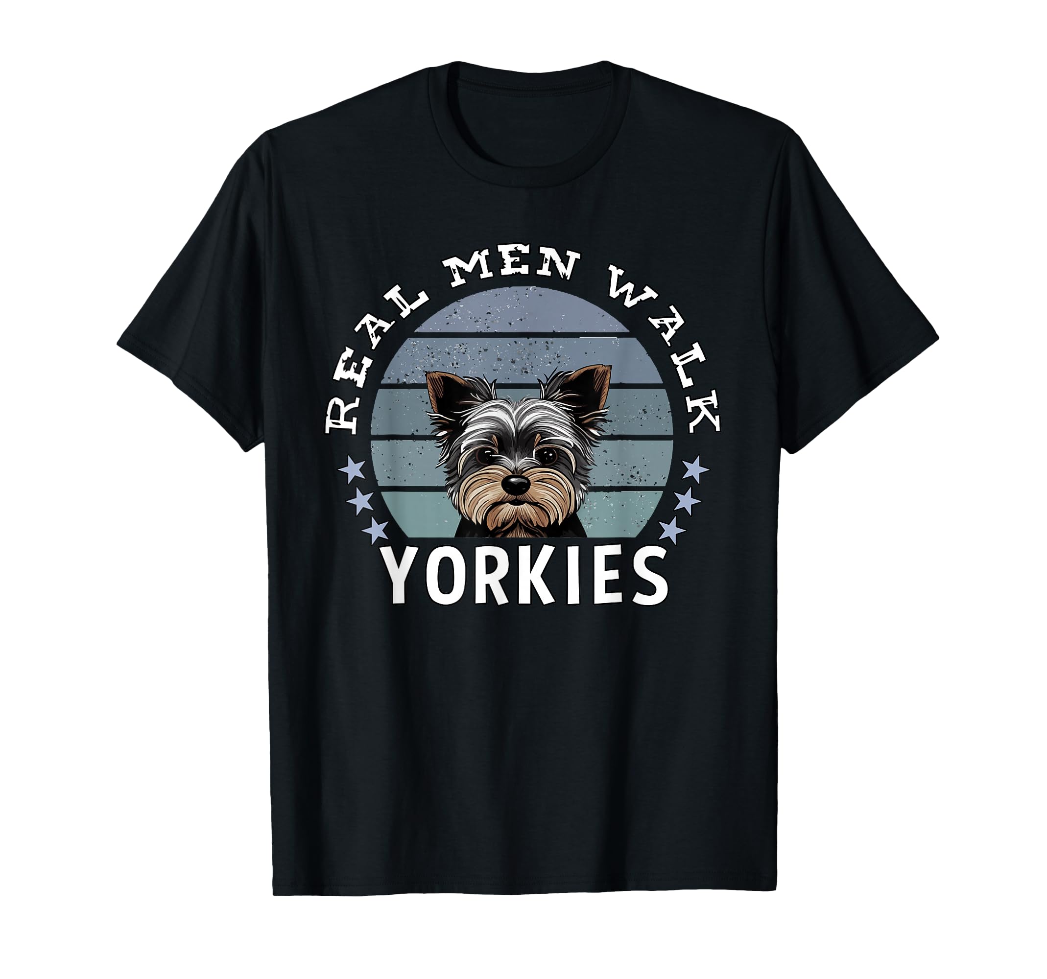 Mens Real Walk Yorkies Yorkshire T-Shirt - Streetwear Style Men Women - T-Shirt, Sweatshirt, Hoodie