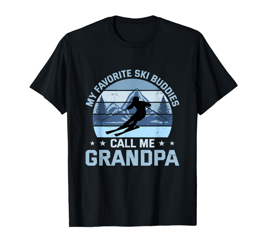 My Favorite Ski Buddies Call Me T-Shirt - Minimalist Print for Adults - T-Shirt, Sweatshirt, Hoodie