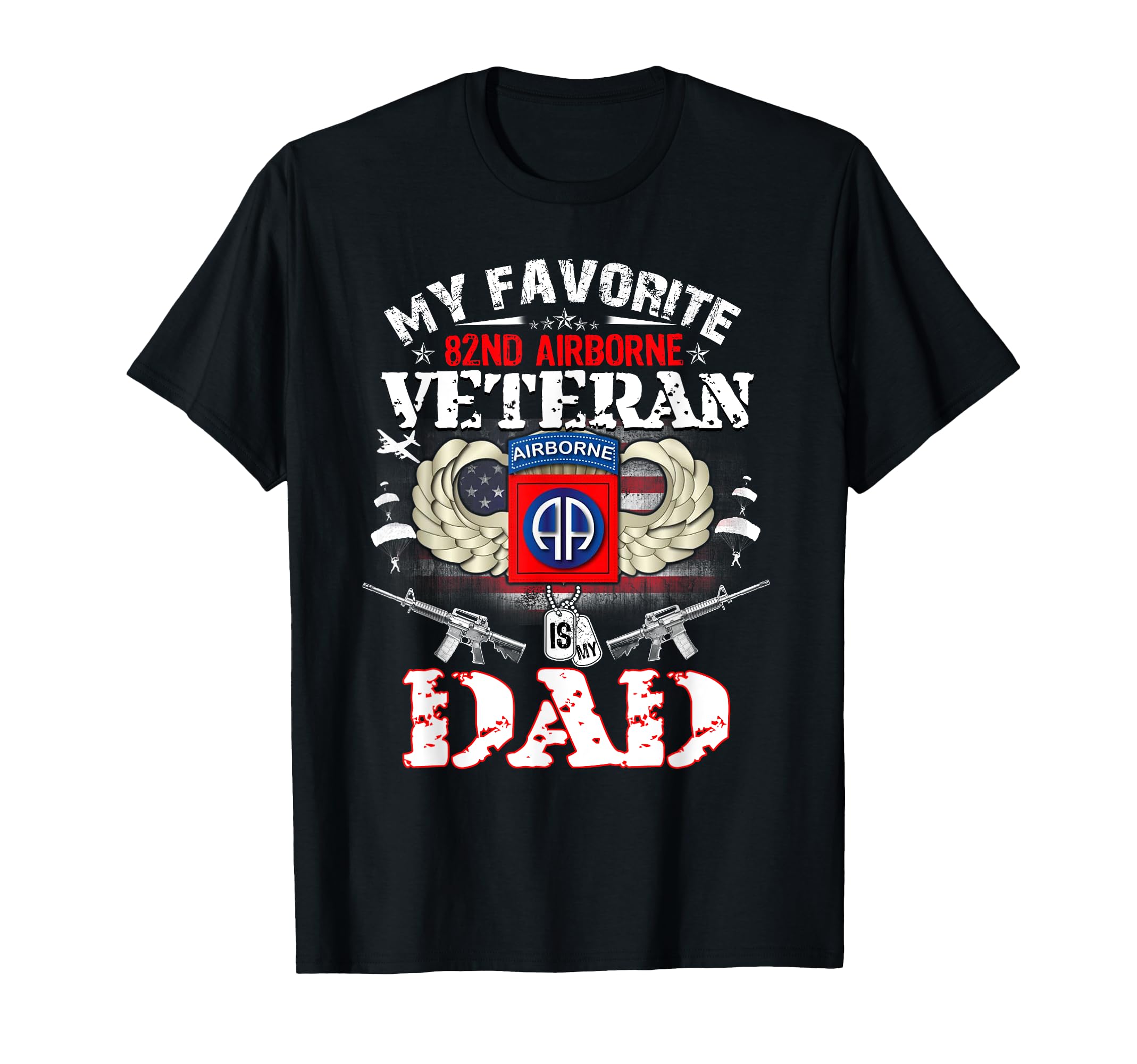 My Favorite 82Nd Airborne T-Shirt - Casual Everyday Wear for Adults - T-Shirt, Sweatshirt, Hoodie