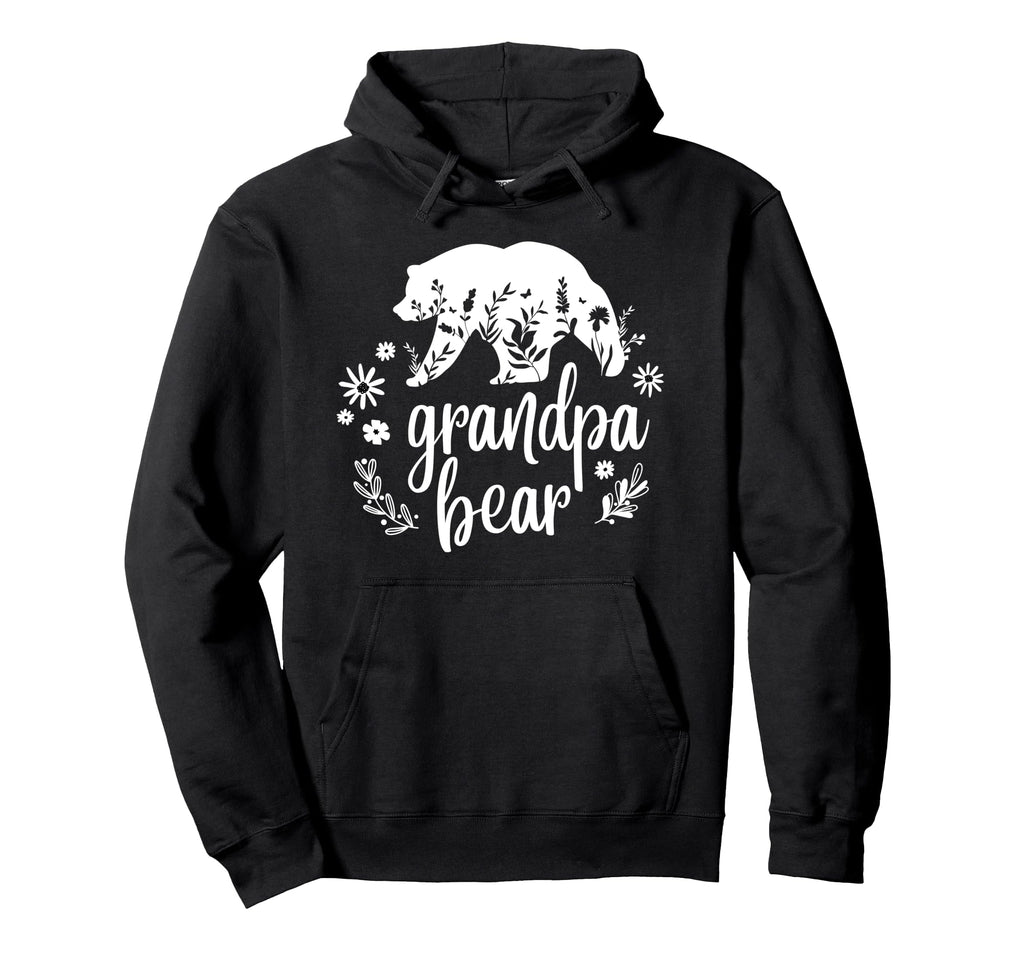 Grandpa Bear Fierce And Loving Hoodie - Casual Everyday Wear Unisex - T-Shirt, Sweatshirt, Hoodie