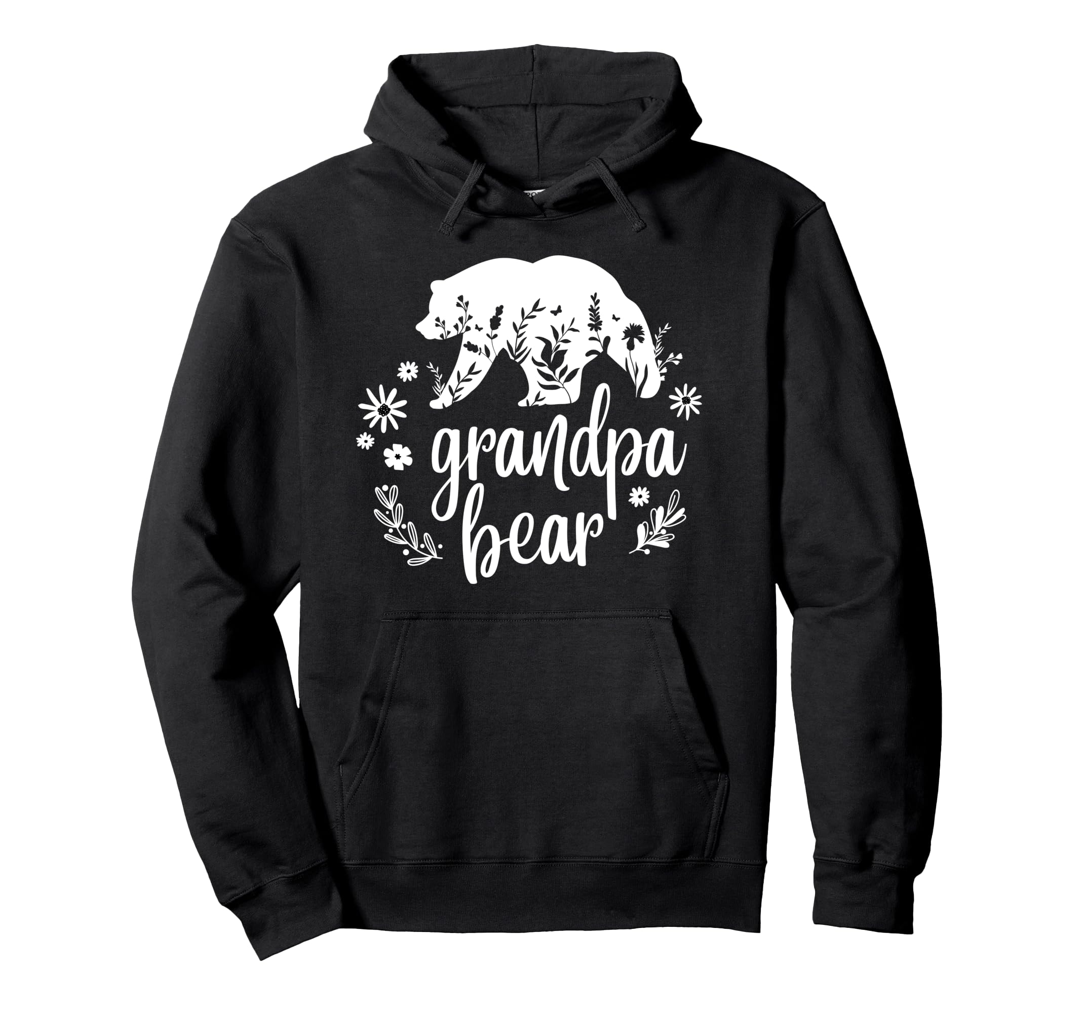 Grandpa Bear Fierce And Loving Hoodie - Casual Everyday Wear Unisex - T-Shirt, Sweatshirt, Hoodie