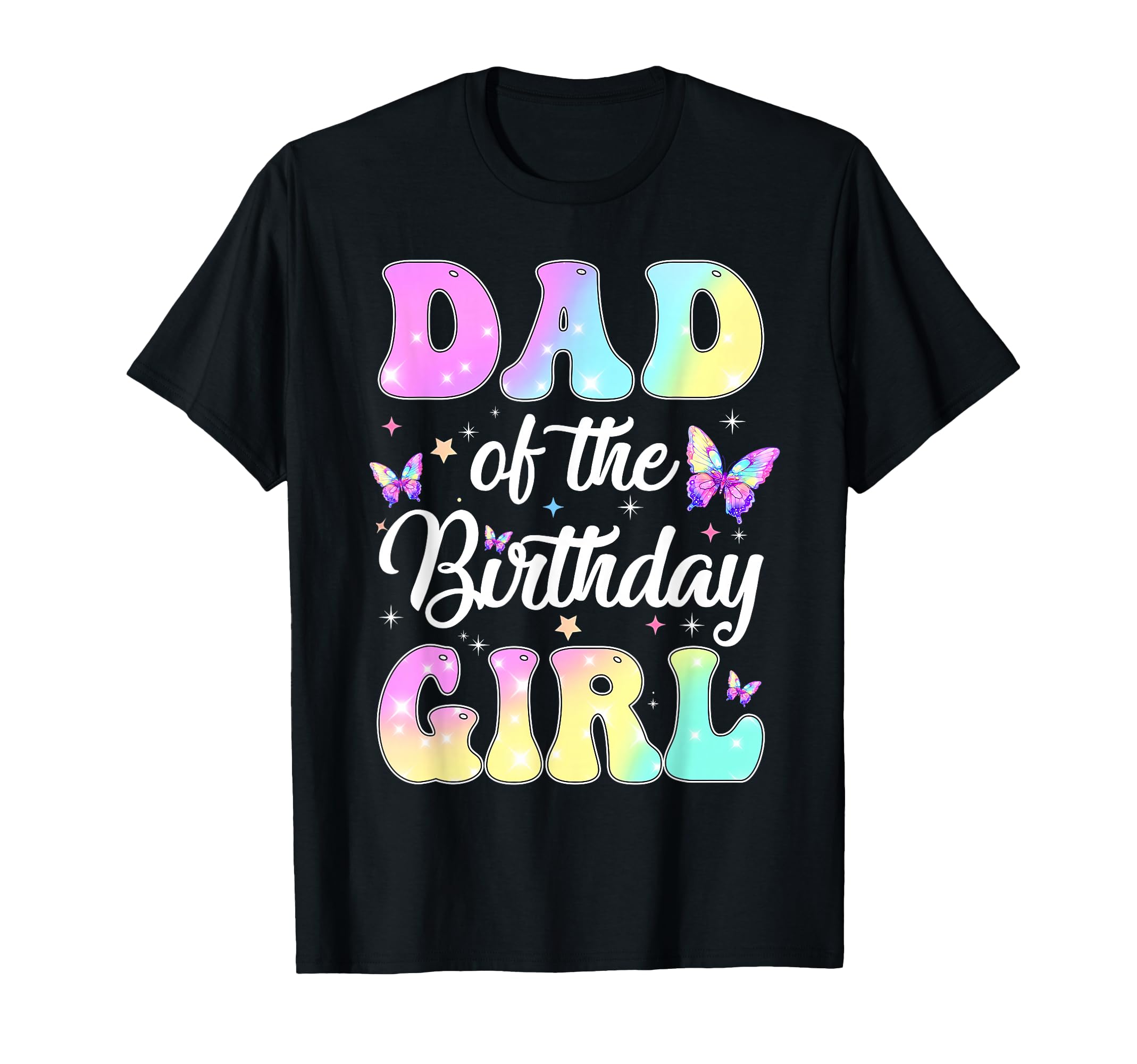 Dad Birthday Butterfly Party Family T-Shirt - Streetwear Style Men Women - T-Shirt, Sweatshirt, Hoodie