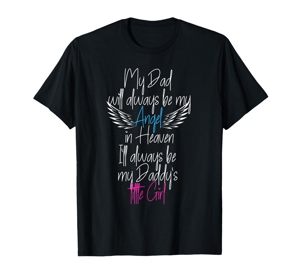 My Dad My Angel Heaven Loving Memory T-Shirt - Trendy Graphic for Adults - T-Shirt, Sweatshirt, Hoodie