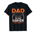Punny Dad Gaming Fathers Day Gift Gamer T-Shirt - Streetwear Style Unisex - T-Shirt, Sweatshirt, Hoodie