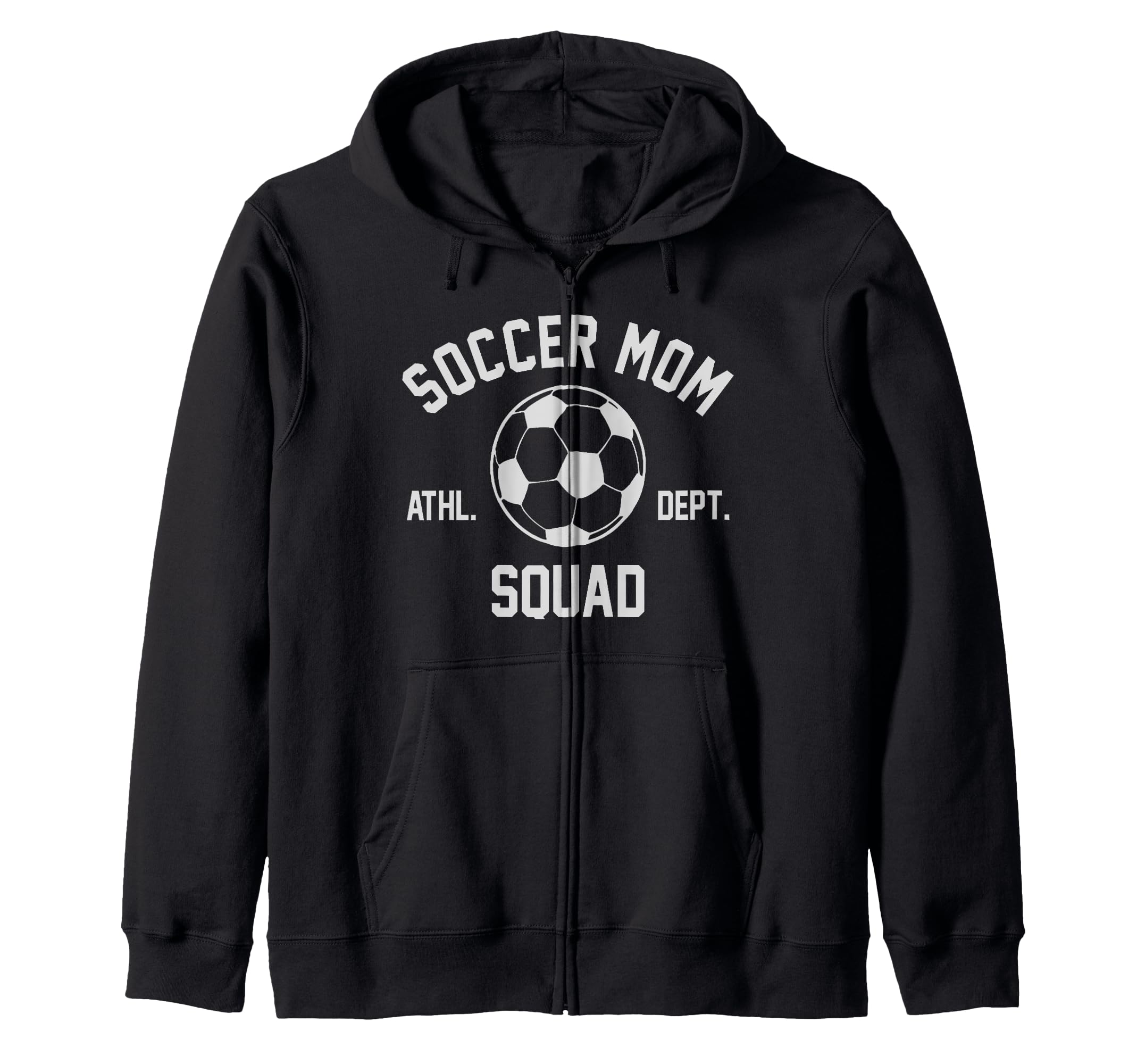 Soccer Mom Squad Gifts Hoodie - Casual Everyday Wear Men Women - T-Shirt, Sweatshirt, Hoodie