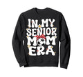My Senior Soccer Mom Era Senior Mom Sweatshirt - Unique Graphic Unisex - T-Shirt, Sweatshirt, Hoodie