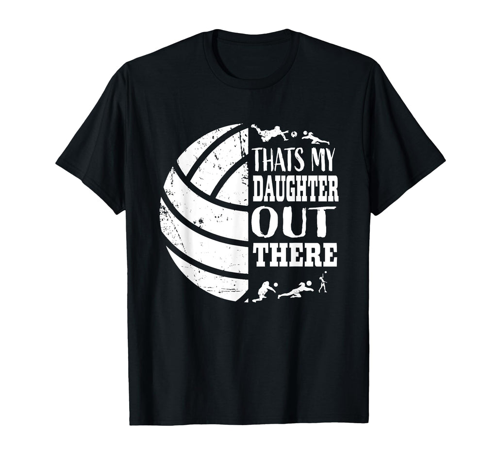 Thats My Daughter Out There T-Shirt - Aesthetic Graphic for Adults - T-Shirt, Sweatshirt, Hoodie